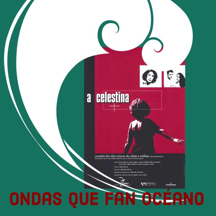 Olas que hacen océano: La Celestina